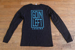 Goin Left Unisex LS Crew Neck Tee - GL/OG